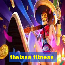 thaissa fitness